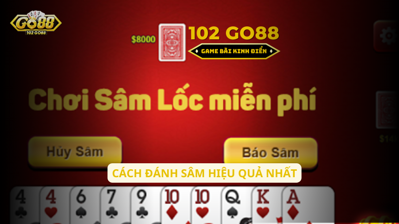 cách đánh sâm go88