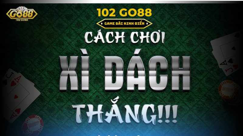 cách chơi xì dách go88