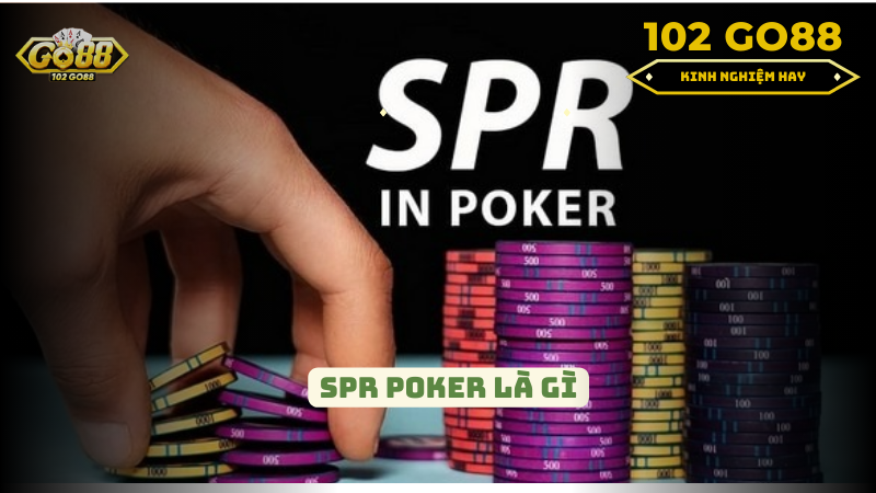 SPR Poker là gì?