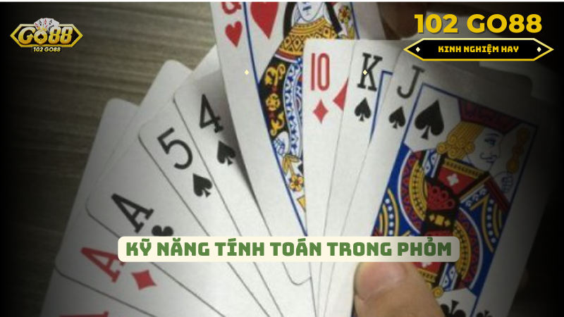 kỹ năng tính phỏm