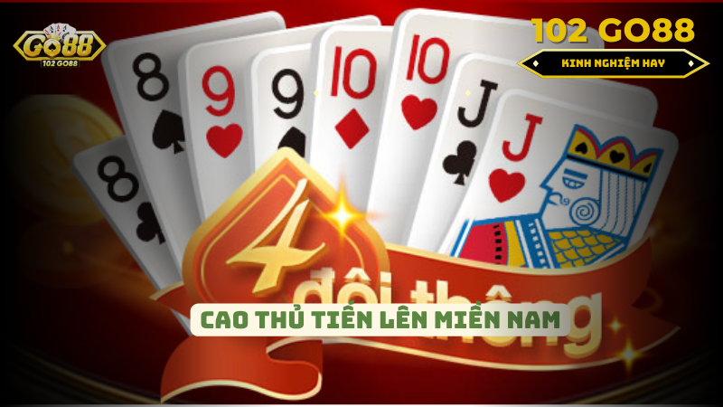 cao thủ tiến lên miền nam