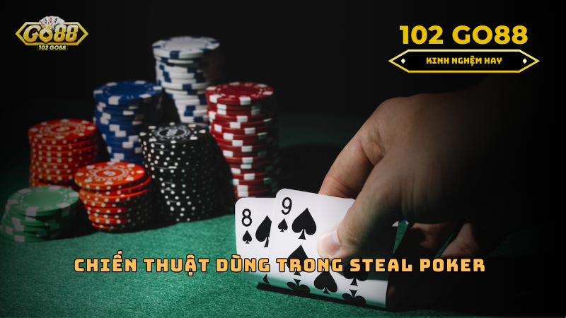 steal trong poker