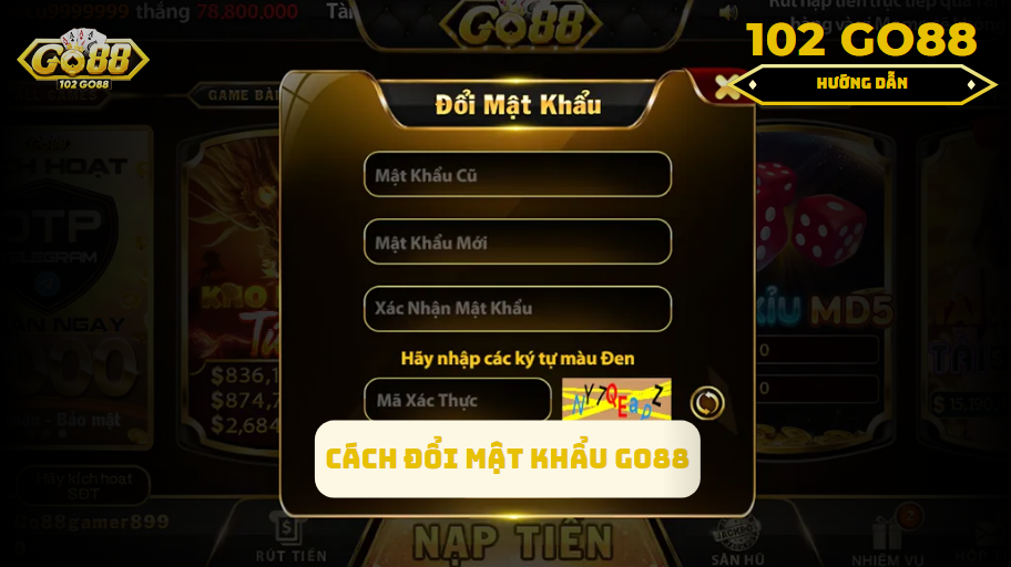 Hướng dẫn đổi mật khẩu Go88