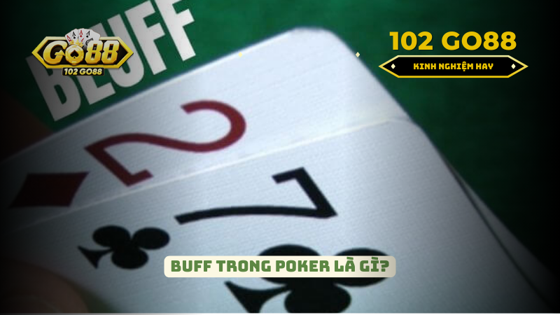 buff trong poker