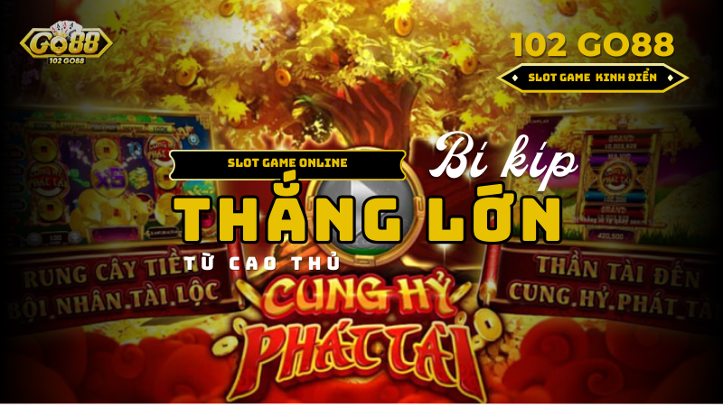 cung hỉ phát tài go88