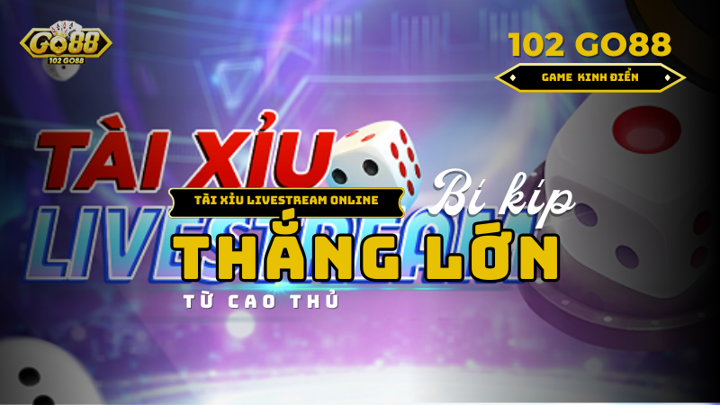 tài xỉu livestream