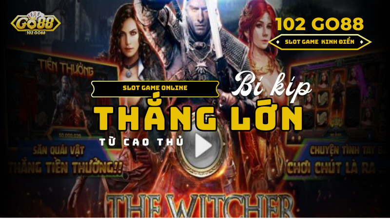 The Witcher Wild Hunt go88